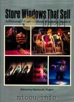 STORE WINDOWS  THAT SELL  A PICTORIAL REPORT ON STORE WINDOWS/BOOK 3（1985 PDF版）