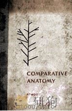 COMPARATIVE ANATOMY  SECOND EDITION（1955 PDF版）