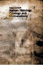 HELMUT LEONHARDT HUMAN HISTOOGY CYTOLOGY AND MICROANATOMY（1977 PDF版）