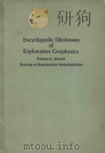 Encyclopedic dictionary of exploration geophysics（1973 PDF版）