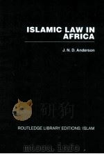 LSLAMIC LAW IN AFRICA  VOLUME12（1955 PDF版）