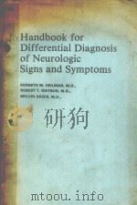 Handbook for differential diagnosis of neurologic signs and symptoms   1977  PDF电子版封面  0838536174  Kenneth M. Heilman .. [et al]. 