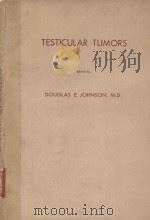 TESTICULAR TUMORS 1972 PDF电子版封面