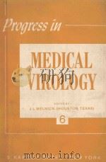 PROGRESS IN MEDICAL VIROLOGY VOL.6  WITH 23 FIGURES AND 12 TABLES（1964 PDF版）