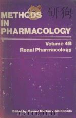 METHODS IN PHARMACOLOGY  VOLUME 4B RENAL PHARMACOLOGY（1978 PDF版）