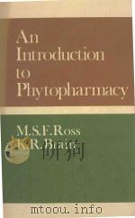 An introduction to phytopharmacy 1977 PDF电子版封面 0272004677