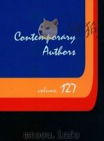 CONTEMPORARY AUTHORS VOLUME 127 1989 PDF电子版封面 0810319538 SUSAN M.TROSKY