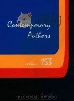 CONTEMPORARY AUTHORS  VOLUME 153   1997  PDF电子版封面  0787601306   