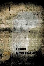 Myelography（1962 PDF版）