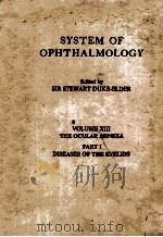 SYSTEM OF OPHTHALMOLOGY  VOL.13 THE OCULAR ADNEXA  PART 1 DISEASES OF THE EYELIDS（1974 PDF版）