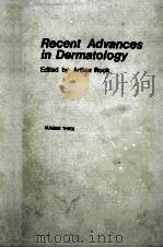 RECENT ADVANCES IN DERMATOLOGY  NUMBER THREE（1973 PDF版）