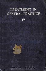 TREATMENT IN GENERAL PRACTICE  VOLUME 4（1940 PDF版）