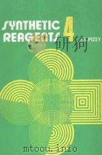 SYNTHETIC REAGENTS VOLUME 4 MERCURIC ACETATE PERIODIC ACID AND PERIODATES SULFURYL CHLORIDE（1981 PDF版）