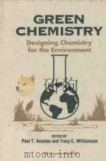 Green chemistry:designing chemistry for the environment（1996 PDF版）