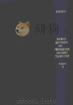 NEWER METHODS OF PREPARATIVE ORGANIC CHEMISTRY  VOLUME 5（1968 PDF版）