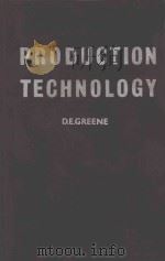 PRODUCTION TECHNOLOGY  SOME RECENT DEVELOPMENTS（1962 PDF版）