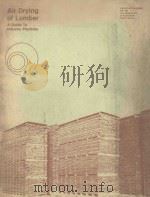 AIR DRYING OF LUMBER: A GUIDE TO INDUSTRY PRACTICES（1971 PDF版）