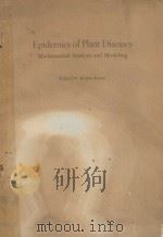 EPIDEMICS OF PLANT DISEASES MATHEMATICAL ANALYSIS AND MODELING  WITH 46 FIGURES（1974 PDF版）