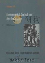 ENVIRONMENTAL CONTROL AND AGRI-TECHNOLOGY  VOLUME 39 SCIENCE AND TECHNOLOGY（1976 PDF版）
