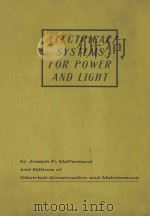 ELECTRICAL SYSTEMS FOR POWER AND LIGHT（1964 PDF版）