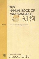 1979 ANNUAL BOOK OF ASTM STANDARDS  PART 13  CEMENT; LIME; GYPSUM AND RELATED BUILDING MATERIALS AND（1979 PDF版）