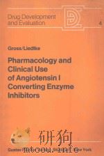 PHARMACOLOGY AND CLINICAL USE OF ANGIOTENSIN I CONVERTING ENZYME INHIBITORS（1980 PDF版）