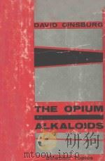 THE OPIUM ALKALOIDS SELECTED TOPICS（1962 PDF版）
