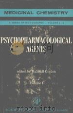 PSYCHOPHARMACOLOGICAL AGENTS VOLUME 1 1964 PDF电子版封面 MAXWELL GORDON