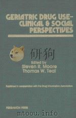 GERIATRIC DRUG USE-CLINICAL & SOCIAL PERSPECTIVES（1985 PDF版）