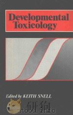 DEVELOPMENT TOXICOLOGY（1982 PDF版）