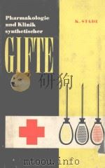 PHARMAKOLOGIE UND KLINIK SYNTHETISCHER GIFTE（1964 PDF版）