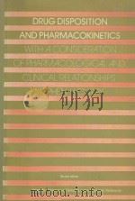 DRUG DISPOSITION AND PHARMACOKINETICS WITH A CONSIDERATION OF PHARMACOLOGICAL AND CLINICAL RELATIONS（1977 PDF版）
