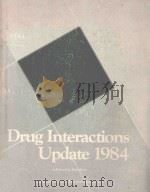 DRUG INTERACTIONS UPDATE 1984（1985 PDF版）