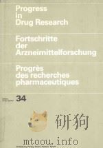 PROGRESS IN DRUG RESEARCH  FORTSCHRITTE DER ARZNEIMITTELFORSCHUNG PROGRES DES RECHERCHES PHARMACEUTI（1990 PDF版）