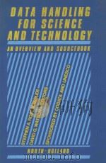 DATA HANDLING FOR SCIENCE AND TECHNOLOGY  AN OVERVIEW AND SOURCEBOOK（1980 PDF版）