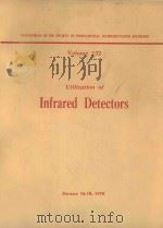 PROCEEDINGS OF THE SOCIETY OF PHOTO-OPTICAL INSTRUMENTATION ENGINEERS VOLUME 132  UTILIZATION OF INF（1978 PDF版）