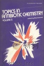 TOPICS IN ANTIBIOTIC CHEMISTRY  VOLUME 2（1978 PDF版）