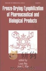Freeze-Drying/Lyophilization of Pharmaceutical and Biological Products（1999 PDF版）