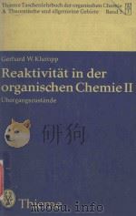 REAKTIVITAT IN DER ORGANISCHEN CHEMIE Ⅱ（1978 PDF版）
