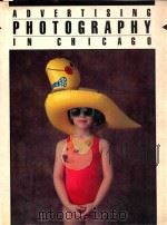 Advertising photography in Chicago.v.1 Alfred DeBat 1984 PDF电子版封面 07428006 Paul A.Casper
