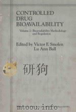 CONTROLLED DRUG BIOAVAILABILITY  VOLUME 2 BIOAVAILABILITY METHODOLOGY AND REGULATION（1984 PDF版）