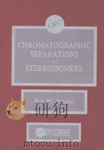 Chromatographic separations of stereoisomers（1985 PDF版）