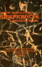 GENETIC MANIPULATION OF STREPTOMYCES:A LABORATORY MANUAL（1985 PDF版）