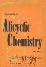 HIGHLIGHTS OF ALICYCLIC CHEMISTRY  PART 2（1977 PDF版）