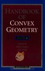 Handbook of convex geometry volume A   1993  PDF电子版封面  0444895965   