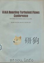 AIAA REACTING TURBULENT FLOWS CONFERENCE SAN DIEGO CALIFORNIA/JUNE 17-18 1970（1970 PDF版）
