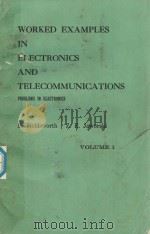 WORKED EXAMPLES IN ELECTRONICS AND TELECOMMUNICATIONS VOLUME 1（1965 PDF版）