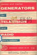 SWEEP AND MARKER GENERATORS FOR TELEVISION AND RADIO（1955 PDF版）