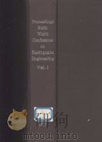 PROCEEDINGS OF THE SIXTH WORLD CONFERENCE ON EARTHQUAKE ENGINEERING VOL.1（1977 PDF版）