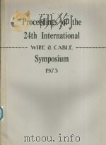 PROCEEDINGS OF THE 24TH INTERNATIONAL WIRE&CABLE SYMPOSIUM 1975（1975 PDF版）